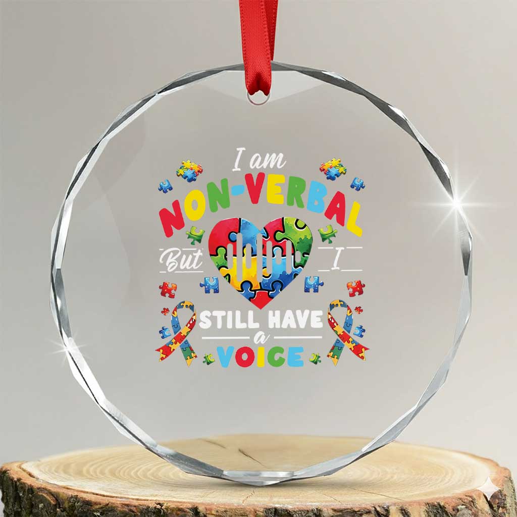 I Am Non Verbal But I Still Have A Voice Autism Awareness Crystal Glass Ornament Heart Puzzle TS11 Transparent Glass 3'' Circle Print Your Wear