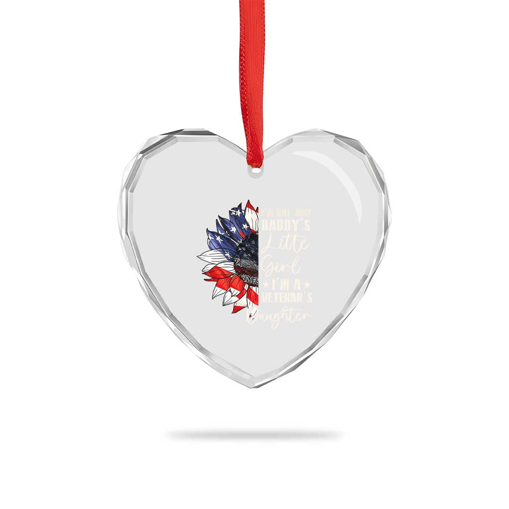 I Am Not Just Daddys Little Girl I Am A Veterans Daughter Heart Crystal Glass Ornament American Flag TS11 Print Your Wear