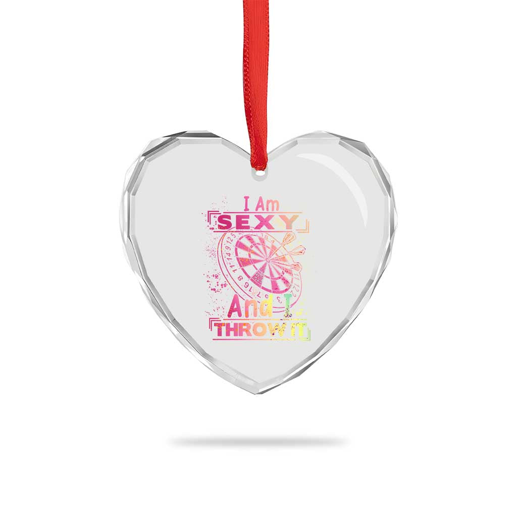 I Am Sexy And I Throw It Heart Crystal Glass Ornament Sexy Dart Player Gift TS12 Print Your Wear