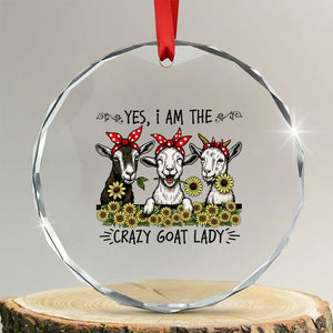 I Am The Crazy Goat Lady Crystal Glass Ornament Goat Lady Gift TS12 Transparent Glass 3'' Circle Print Your Wear