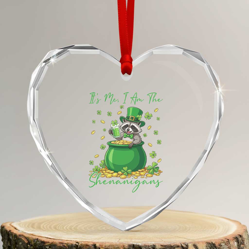 I Am The Shenanigans Heart Crystal Glass Ornament Funny Irish Raccoon TS12 Transparent Glass 3'' Heart Print Your Wear