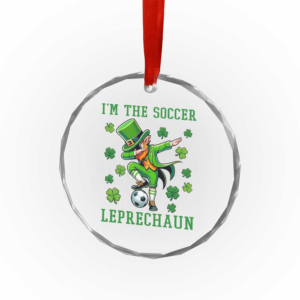 I Am The Soccer Leprechaun Crystal Glass Ornament Funny Irish Soccer TS12 Print Your Wear