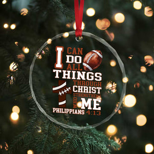 I Can Do All Things Through Christ Crystal Glass Ornament Christian Football Athlete Gift TS12 Print Your Wear