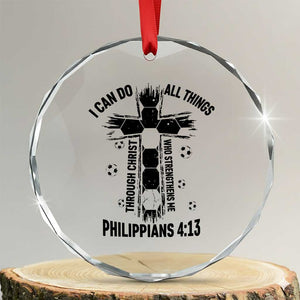 I Can Do All Things Through Christ Crystal Glass Ornament Christian Soccer Faith TS12 Transparent Glass 3'' Circle Print Your Wear