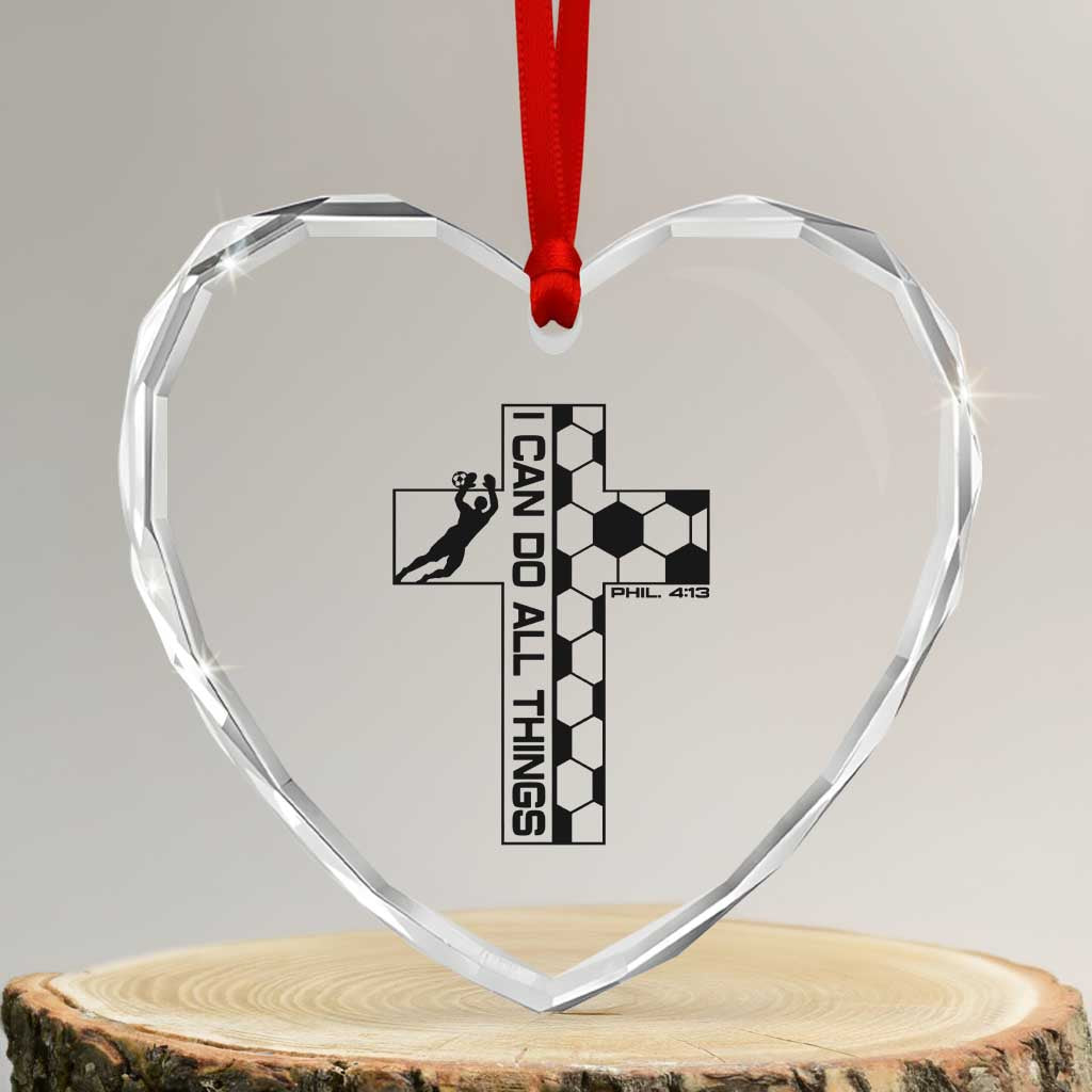 I Can Do All Things Through Soccer Christian Faith Gift Heart Crystal Glass Ornament TS12 Transparent Glass 3'' Heart Print Your Wear