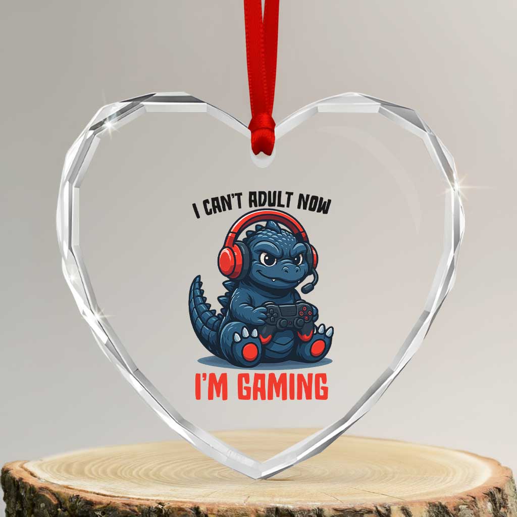 I Cant Adult Now Im Gaming Heart Crystal Glass Ornament Funny Monster Playing Video Game TS12 Transparent Glass 3'' Heart Print Your Wear