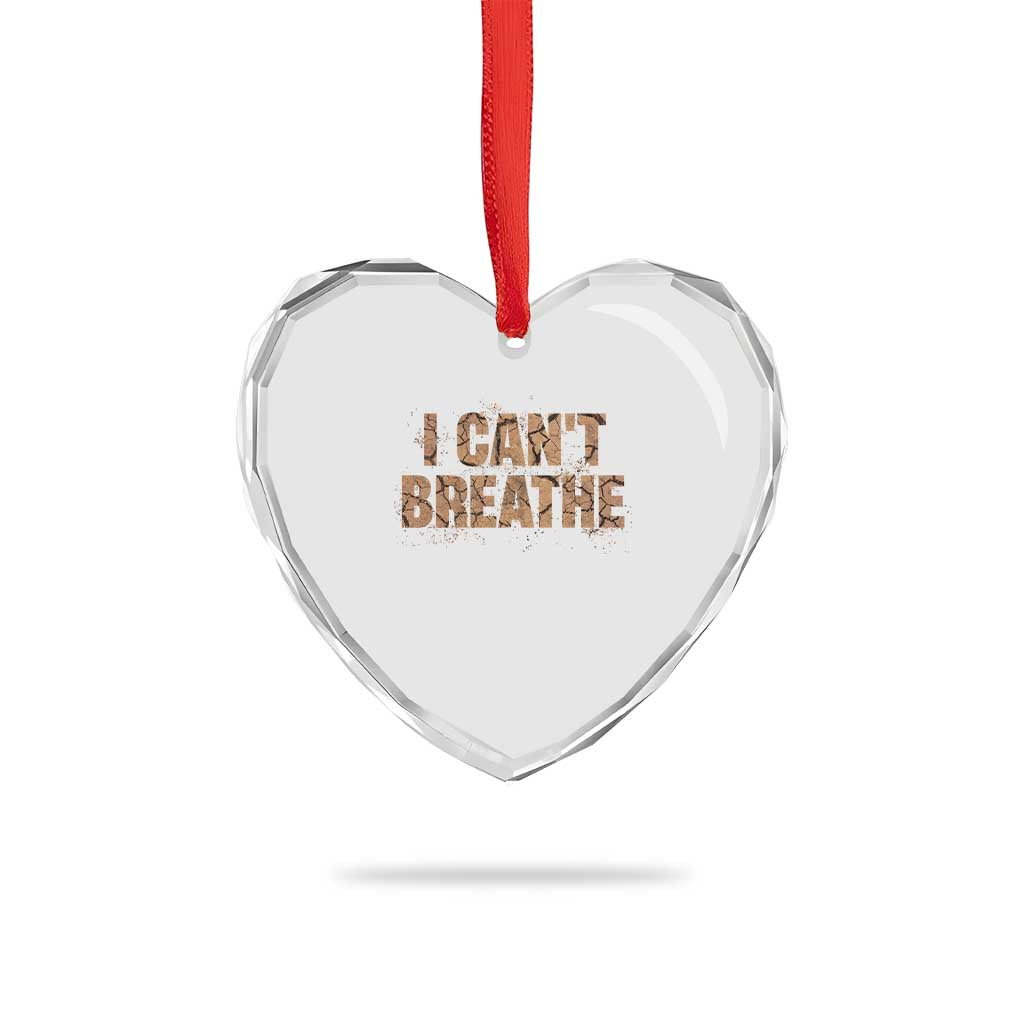 I Cant Breathe Protest Heart Crystal Glass Ornament TS10 Print Your Wear