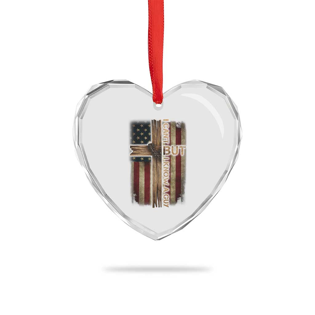 I Cant But I Know A Guy Heart Crystal Glass Ornament Funny Christian Jesus Cross TS11 Print Your Wear