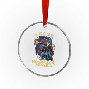 I Cast Non-Magic Missile Funny Wizard Parody Meme Crystal Glass Ornament TS10 Print Your Wear