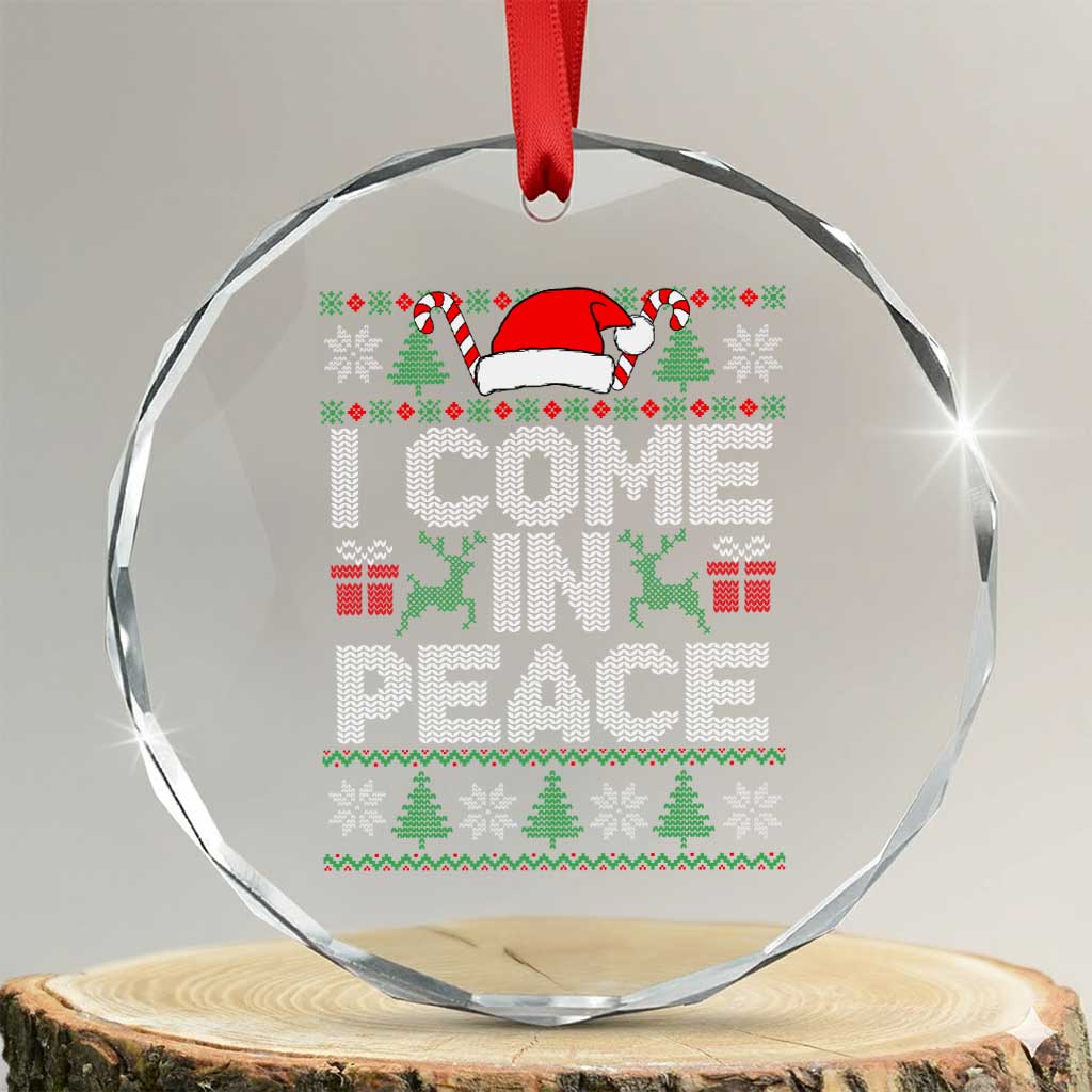 I Come In Peace Funny Christmas Matching Couple Crystal Glass Ornament Offensive Adult Humor Festive Holiday TS02 Transparent Glass 3'' Circle Print Your Wear