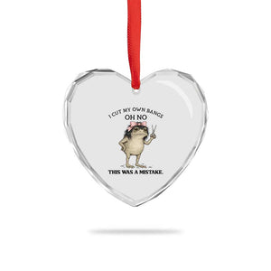 I Cut My Own Bangs Heart Crystal Glass Ornament Funny Frog Meme TS14 Print Your Wear