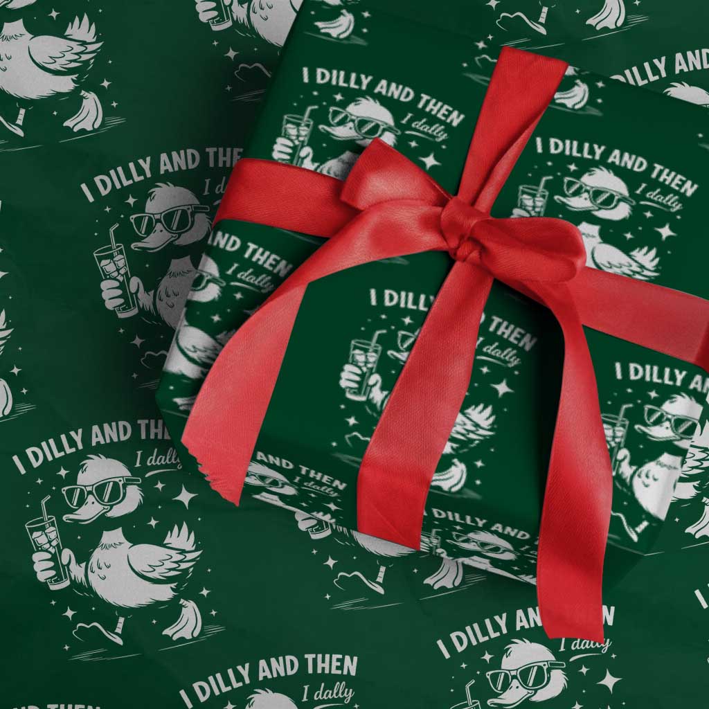 I Dilly And Then I Dally Wrapping Paper Roll Retro Duck Funny Animal Meme TS10 Green Print Your Wear