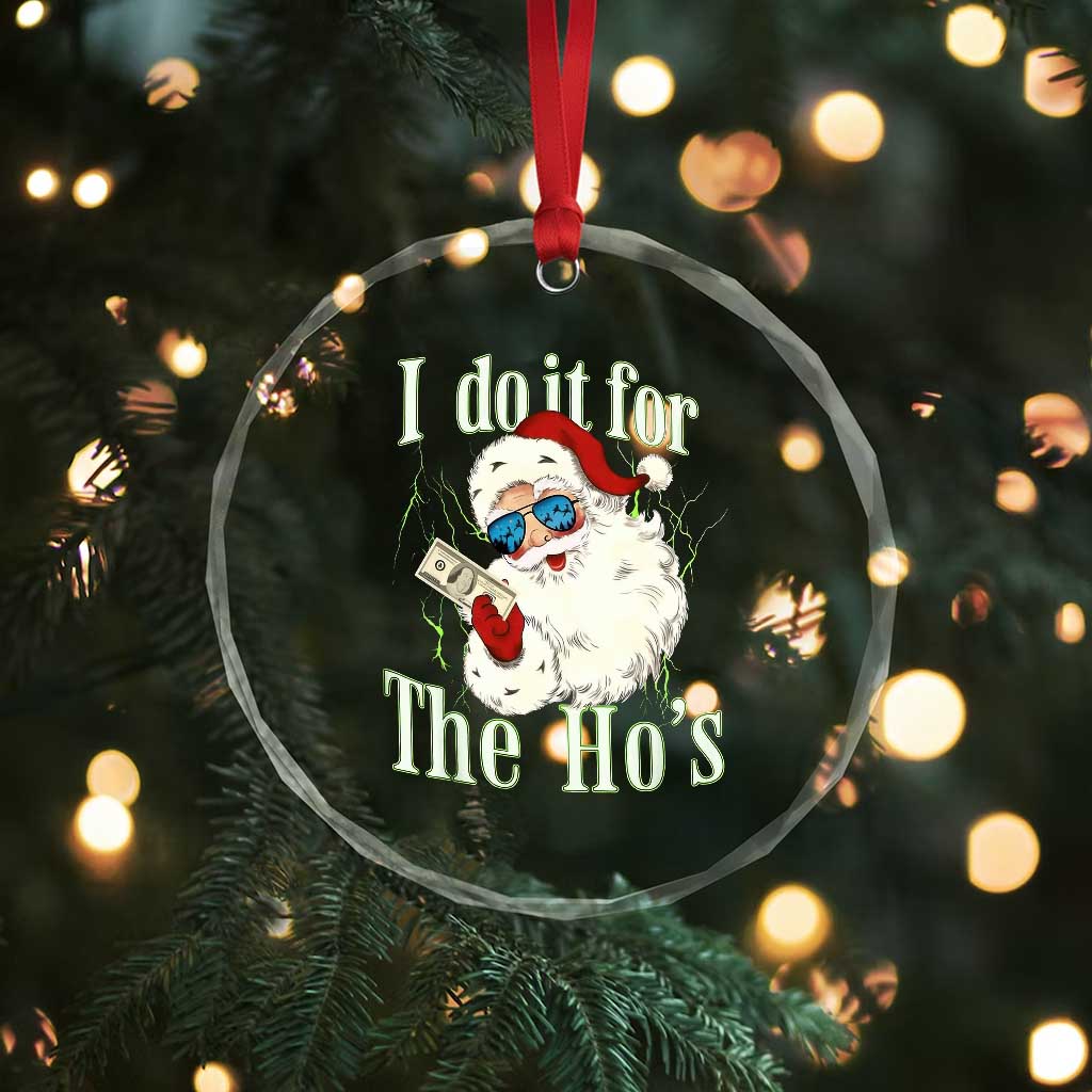 I Do It For The Hos Crystal Glass Ornament Rude Offensive Christmas Santa Face Retro Bootleg TS10 Print Your Wear