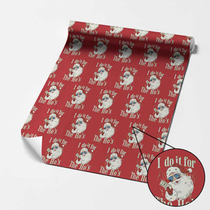 I Do It For The Hos Wrapping Paper Roll Rude Offensive Christmas Santa Face Retro Bootleg TS10 Red Print Your Wear