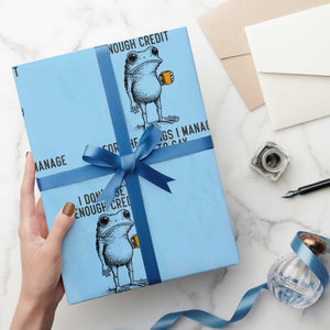 I Do Not Get Enough Credit For The Things I Manage Not To Say Wrapping Paper Roll Funny Frog Sarcastic Adult Humor TS14 Light Blue Print Your Wear