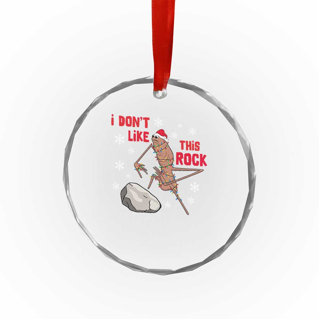 I Do Not Like This Rock Crystal Glass Ornament Christmas Marcus The Worm Meme Gift TS12 Print Your Wear