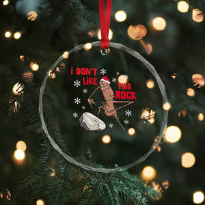 I Do Not Like This Rock Crystal Glass Ornament Christmas Marcus The Worm Meme Gift TS12 Print Your Wear