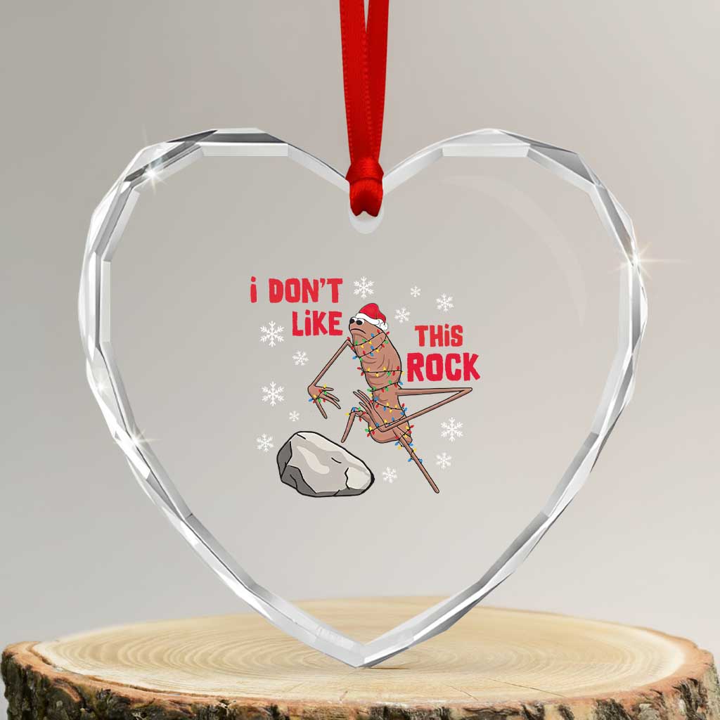 I Do Not Like This Rock Heart Crystal Glass Ornament Christmas Marcus The Worm Meme Gift TS12 Transparent Glass 3'' Heart Print Your Wear
