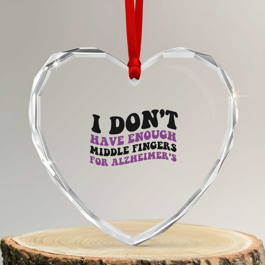 I Dont Have Enough Middle Fingers For Alzheimers Heart Crystal Glass Ornament Groovy Purple Retro TS12 Transparent Glass 3'' Heart Print Your Wear