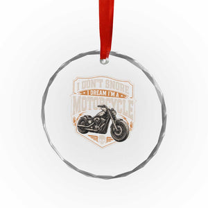 I Dont Snore I Dream Im A Motorcycle Rider Crystal Glass Ornament Snoring Biker Retro Bikers Club