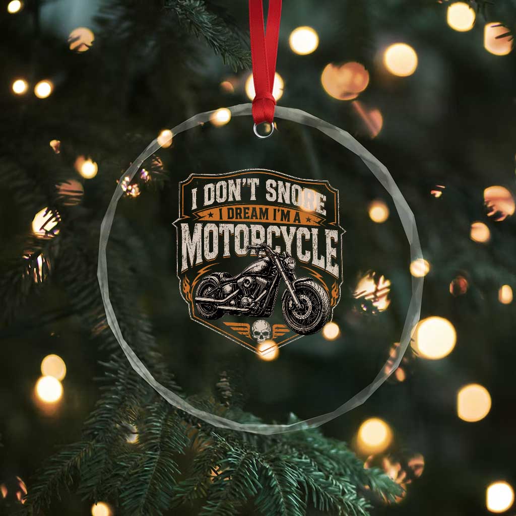 I Dont Snore I Dream Im A Motorcycle Rider Crystal Glass Ornament Snoring Biker Retro Bikers Club