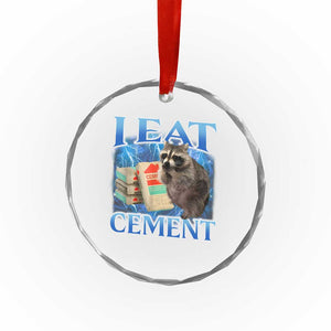 I Eat Cement Crystal Glass Ornament Cursed Raccoon Funny Oddly Dank Meme Gen Z TS10 Print Your Wear