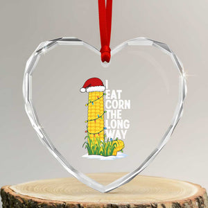I Eat Corn The Long Way Heart Crystal Glass Ornament Funny Corn Adult Humor Christmas TS14 Transparent Glass 3'' Heart Print Your Wear