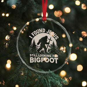 I Found Jesus Still Looking For Bigfoot Crystal Glass Ornament Funny Christian Sasquatch Forest TS11 Print Your Wear