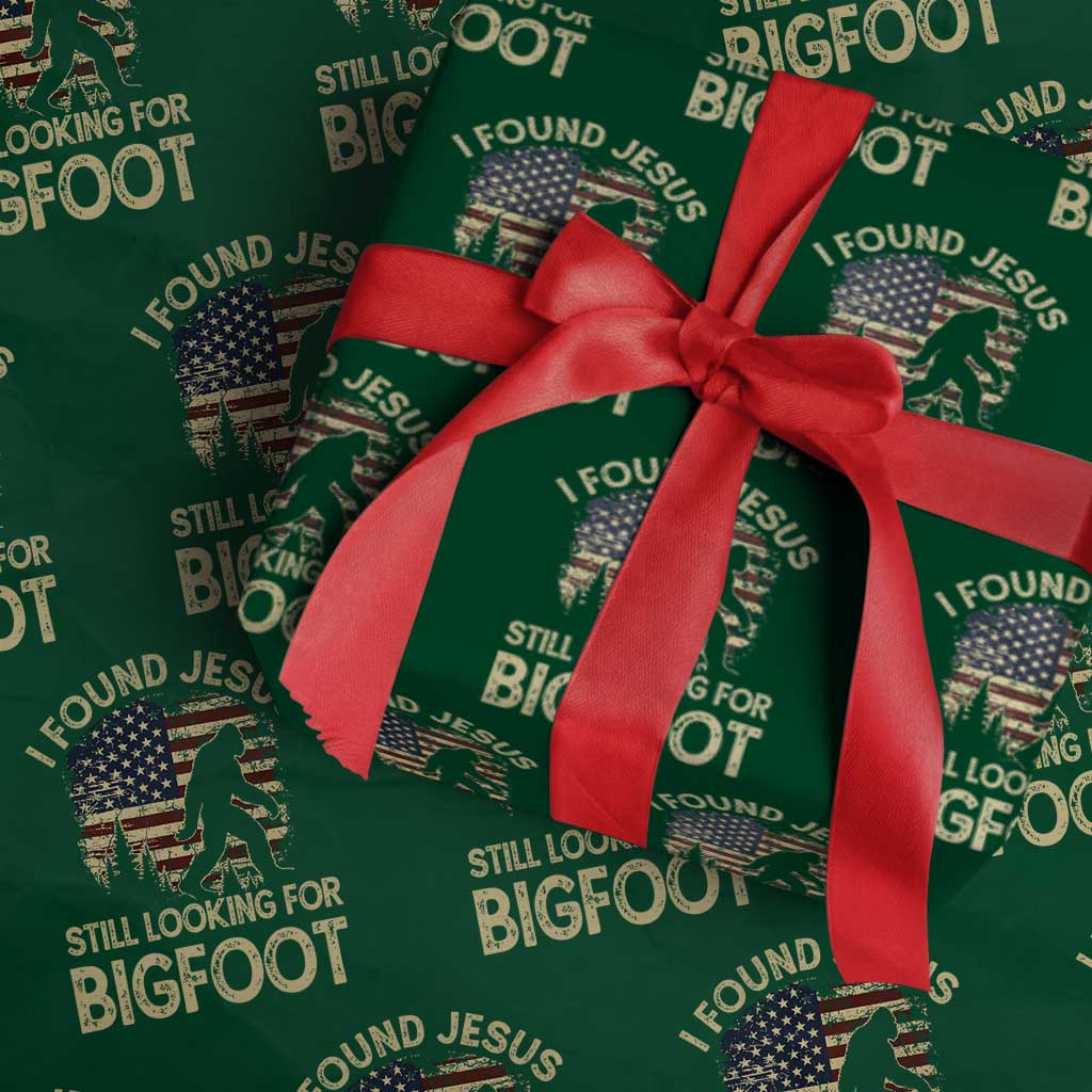 I Found Jesus Still Looking for Bigfoot Patriotic Wrapping Paper Roll American Flag Christian Religious Sasquatch Vintage TS02 Green Print Your Wear