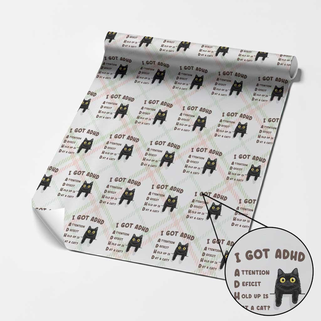 I Got ADHD is that A Cat Wrapping Paper Roll Funny Cat Lover TS14 Christmas Plaid Print Your Wear