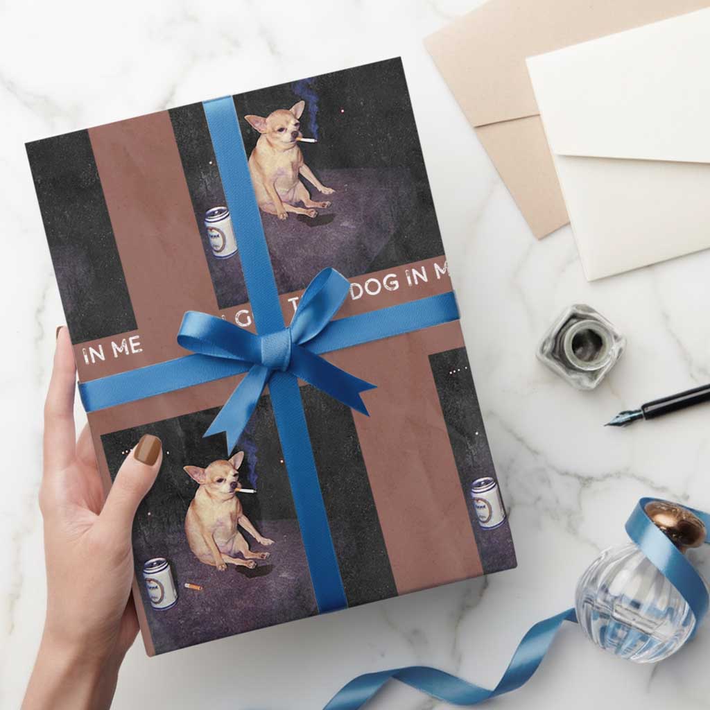 I Got That Dog In Me Wrapping Paper Roll Retro Funny Chihuahua Smoking Beer TS10 Mocha Print Your Wear
