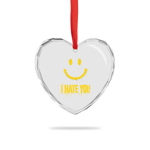 I Hate You Heart Crystal Glass Ornament Funny Sarcastic Smiling Face Meme TS14 Print Your Wear