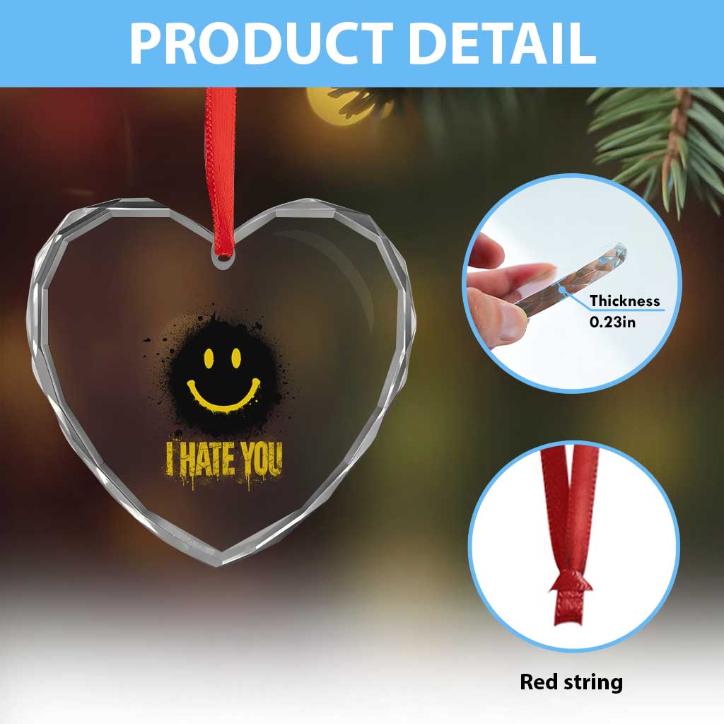 I Hate You Heart Crystal Glass Ornament Funny Smile Face Emoticon Meme TS14 Print Your Wear