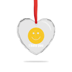 I Hate You Meme Distressed Smiling Face Heart Crystal Glass Ornament Dark Humor Sarcastic Funny Attitude TS02 Print Your Wear