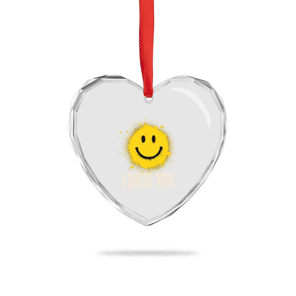 I Hate You Smile Face Heart Crystal Glass Ornament Funny Sarcastic Meme TS14 Print Your Wear