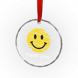 I Hate You Smile Face Meme Crystal Glass Ornament Viral Sarcastic Humor TS14 Print Your Wear