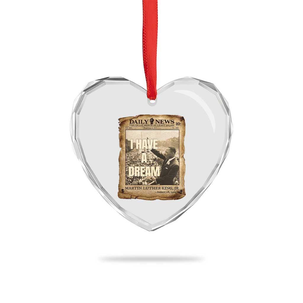 I Have A Dream Martin Luther King MLK Day Heart Crystal Glass Ornament March On Washington Black History TS11 Print Your Wear