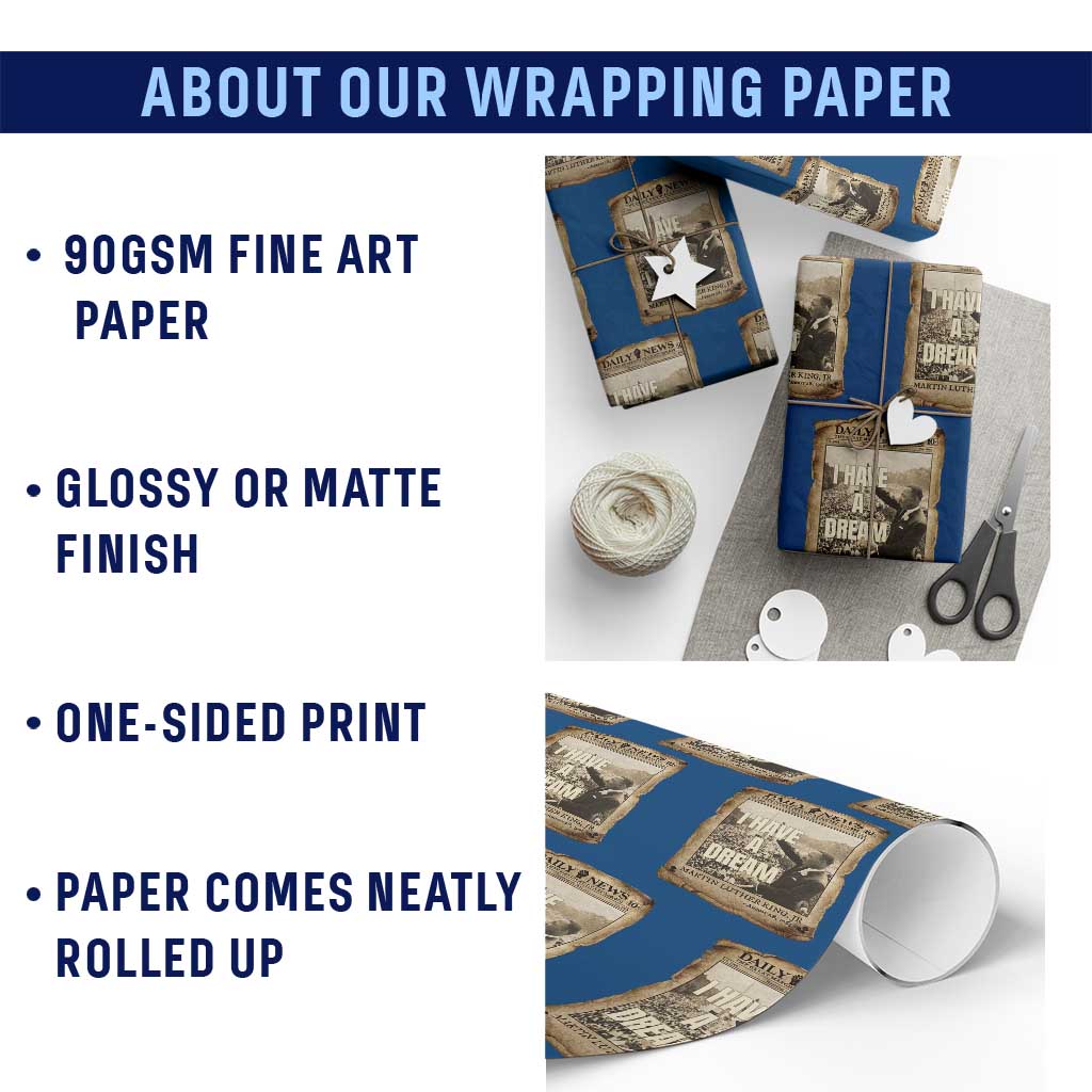 I Have A Dream Martin Luther King MLK Day Wrapping Paper Roll March On Washington Black History TS11 Print Your Wear