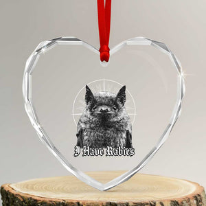 I Have Rabies Bat Heart Crystal Glass Ornament Funny Meme Quotes Gothic TS11 Transparent Glass 3'' Heart Print Your Wear