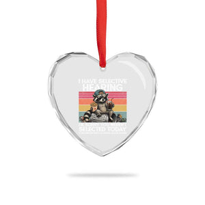 I Have Selective Hearing You were Not Selected Heart Crystal Glass Ornament Funny Sarcastic Saying Father's Day