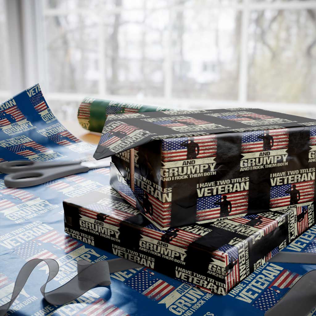 I Have Two Titles Veteran and Grumpy Wrapping Paper Roll Funny Veteran Dad Grandpa Humor