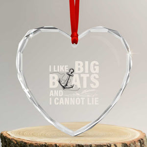 I Like Big Boats And I Cannot Lie Heart Crystal Glass Ornament Funny Boating Cruise Ship TS11 Transparent Glass 3'' Heart Print Your Wear