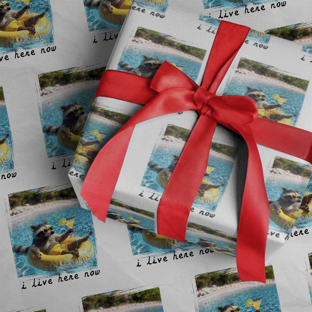 I Live Here Now Raccoon Wrapping Paper Roll Funny Summer Vacation Meme TS14 White Print Your Wear