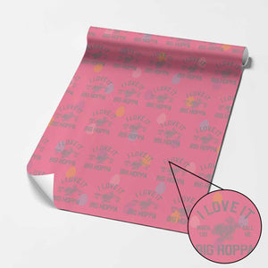 I Love It When You Call Me Big Hoppa Wrapping Paper Roll Funny Easter Day Bunny TS10 Pink Print Your Wear