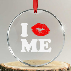 I Love ME Crystal Glass Ornament Sexy Lips Red Lipstick Kiss Self Love TS10 Transparent Glass 3'' Circle Print Your Wear