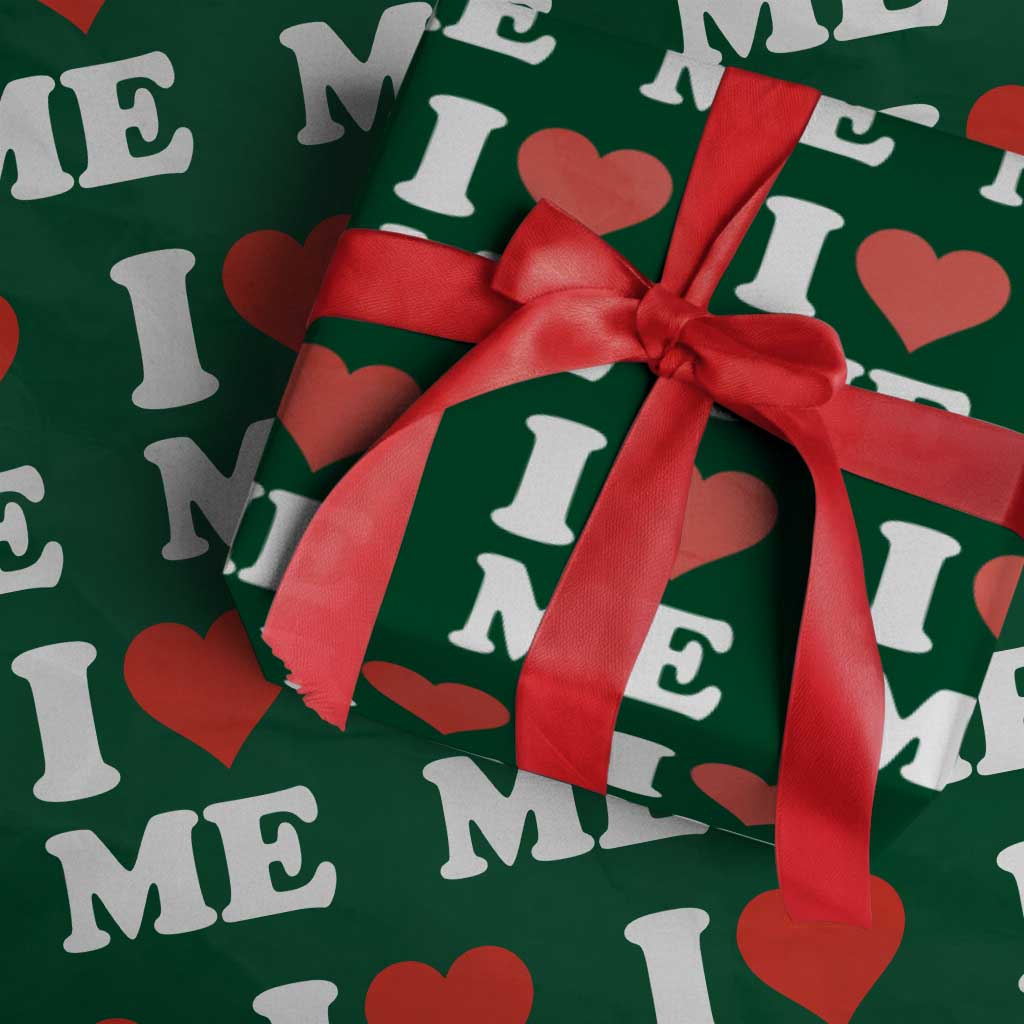 I Love Me Wrapping Paper Roll Funny Self Love Heart Positive Vibes TS10 Green Print Your Wear