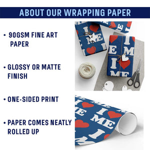 I Love Me Wrapping Paper Roll Funny Self Love Heart Positive Vibes TS10 Print Your Wear