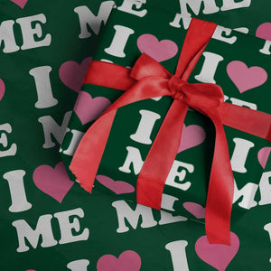 I Love Me Wrapping Paper Roll Funny Self Love Pink Heart Positive Vibes TS10 Green Print Your Wear