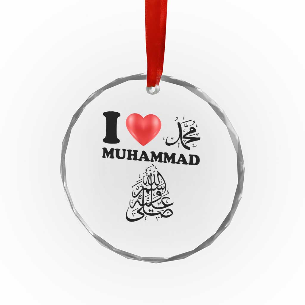 I Love Muhammad Crystal Glass Ornament Musliam Identity Faith Peace Pride Islamic Calligraphy TS02 Print Your Wear