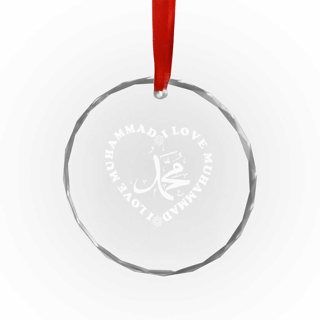 I Love Muhammad Crystal Glass Ornament Musliam Identity Peace Pride Islamic Calligraphy TS02 Transparent Glass 3'' Circle Print Your Wear